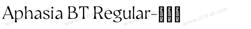 Aphasia BT Regular字体转换